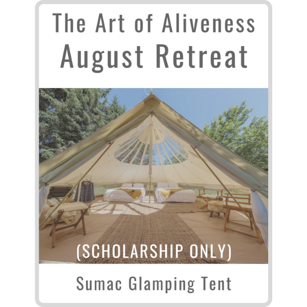 Art of Aliveness Retreat September 2022<br><small>SCHOLARSHIP ONLY Sumac Glamping Tent (Double)</small>